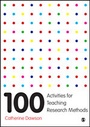 Cover: 100 Activities for Teaching Research Methods - SAGE Publications Ltd