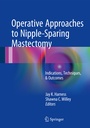 Bild: Operative Approaches to Nipple-Sparing Mastectomy - Springer