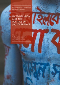Enlarge image Cover: Lived Religion and the Politics of (In)Tolerance - Palgrave Macmillan