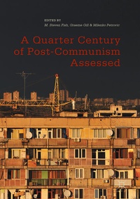 Enlarge image Cover: A Quarter Century of Post-Communism Assessed - Palgrave Macmillan