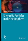 Cover: Energetic Particles in the Heliosphere - Springer