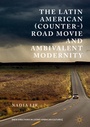 Bild: The Latin American (Counter-) Road Movie and Ambivalent Modernity - Palgrave Macmillan