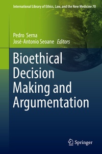 Enlarge image Cover: Bioethical Decision Making and Argumentation - Springer