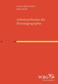 Enlarge image Cover: Arbeitsmethoden der Humangeographie - wbg Academic in Herder