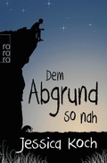 Cover: Dem Abgrund so nah - Rowohlt Taschenbuch