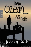 Cover: Dem Ozean so nah - Rowohlt Taschenbuch