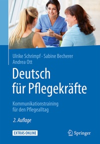 Abbildung von: Deutsch für Pflegekräfte - Springer