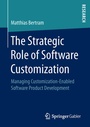 Cover: The Strategic Role of Software Customization - Springer Gabler
