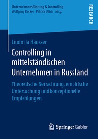 Abbildung von: Controlling in mittelständischen Unternehmen in Russland - Springer Gabler