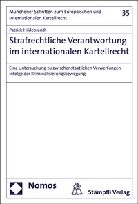 Abbildung von: Strafrechtliche Verantwortung im internationalen Kartellrecht - Stämpfli Verlag