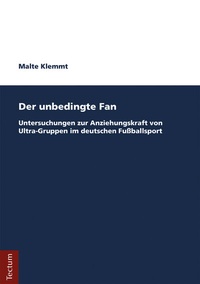 Abbildung von: Der unbedingte Fan - Tectum Wissenschaftsverlag
