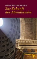 Cover: Zur Zukunft des Abendlandes - zu Klampen