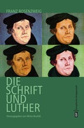 Cover: Luther, Rosenzweig und die Schrift - CEP Europ&auml;ische Verlagsanstalt
