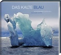 Cover: Das kalte Blau - Tecklenborg, B