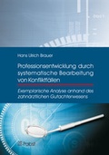 Cover: Professionsentwicklung durch systematische Bearbeitung von Konfliktf&auml;llen - Pabst Science Publishers