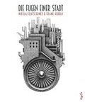 Cover: Die Fugen einer Stadt - Begedia Verlag