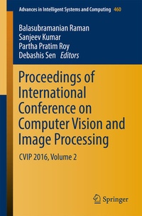 Enlarge image Cover: Proceedings of International Conference on Computer Vision and Image Processing - Springer