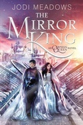 Cover: The Mirror King - Katherine Tegen Books