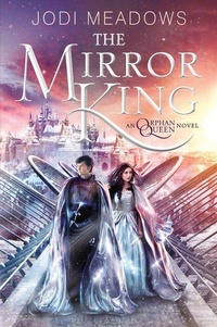 Enlarge image Cover: The Mirror King - Katherine Tegen Books