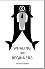 Bild: Whaling for Beginners Book 1 - Breach - Stationery Office Books