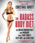 Cover: The Badass Body Diet - William Morrow Paperbacks