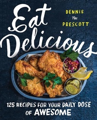 Abbildung von: Eat Delicious - William Morrow Cookbooks