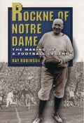 Cover: Rockne of Notre Dame - OUP eBook