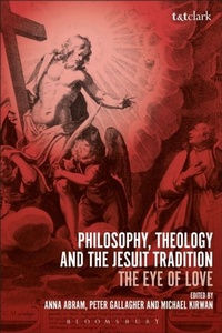 Abbildung von: Philosophy, Theology and the Jesuit Tradition - T.& T.Clark Ltd