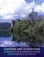 Cover: Lordship and Architecture - John Donald Publishers Ltd