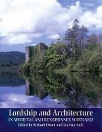 Enlarge image Cover: Lordship and Architecture - John Donald Publishers Ltd