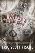 Cover: Dr Potter's Medicine Show - Angry Robot