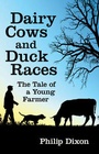 Cover: Dairy Cows and Duck Races - Earlswood Press