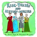 Cover: The Risk Takers and History Makers - Bright-Fryc Publishing