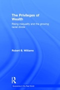 Cover: The Privileges of Wealth - Routledge