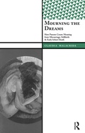 Cover: Mourning the Dreams - Routledge