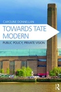 Cover: Towards Tate Modern - Routledge
