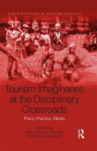 Abbildung von: Tourism Imaginaries at the Disciplinary Crossroads - Routledge