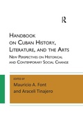 Cover: Handbook on Cuban History, Literature, and the Arts - Routledge