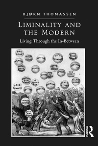 Enlarge image Cover: Liminality and the Modern - Routledge
