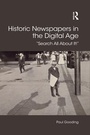 Cover: Historic Newspapers in the Digital Age - Routledge
