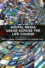Cover: Digital Media Usage Across the Life Course - Routledge