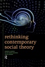 Cover: Rethinking Contemporary Social Theory - Routledge