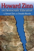 Cover: Howard Zinn on Democratic Education - Routledge