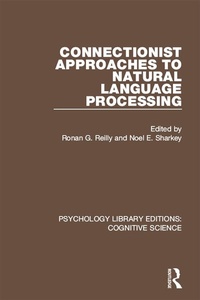 Abbildung von: Connectionist Approaches to Natural Language Processing - Routledge