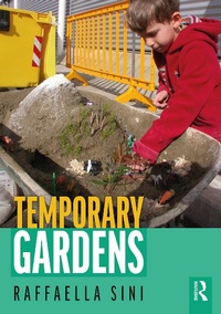 Abbildung von: Temporary Gardens - Routledge