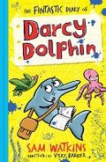 Cover: The Fintastic Diary of Darcy Dolphin - Jelly Pie