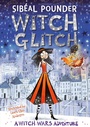 Cover: Witch Glitch - Bloomsbury Childrens Books