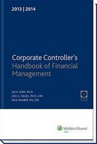 Enlarge image Cover: Corporate Controller's Handbook of Financial Management (2013-2014) W/CD-ROM - CCH Incorporated