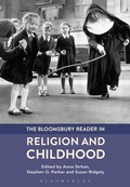 Cover: The Bloomsbury Reader in Religion and Childhood - Bloomsbury Academic