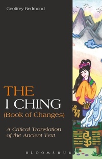 Enlarge image Cover: The I Ching (Book of Changes) - Bloomsbury Academic
